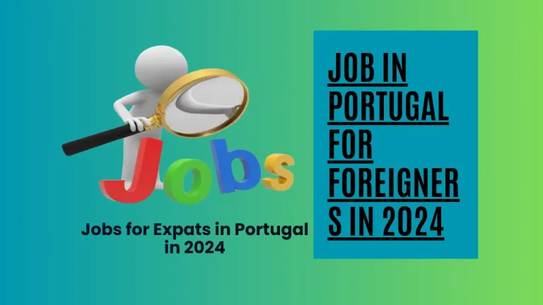 Trabajo en Portugal para extranjeros en 2024