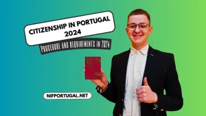 Procedure of Citizenship in Portugal 2024